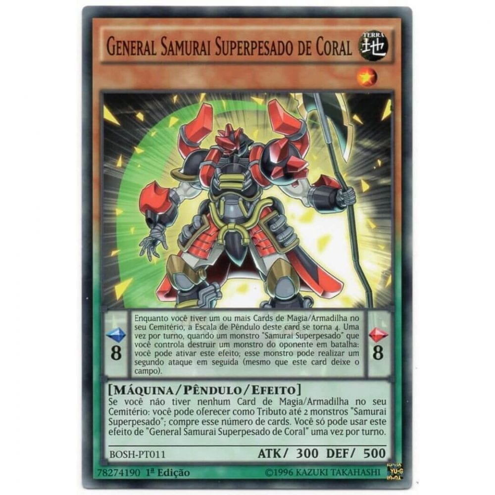 Yu-Gi-Oh! | Destruidores das Sombras | General Samurai Superpesado de Coral - BOSH-PT011