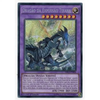 Yu-Gi-Oh! | Dragões das Lendas 2 | Dragão da Explosão Tirana - DRL2-PT004