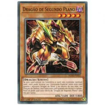 Yu-Gi-Oh! | Chamas da Destruição | Dragão de Segundo Plano - FLOD-PT012