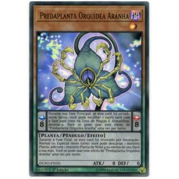 Yu-Gi-Oh! | O Poder do Duelo | Predaplanta Orquídea Aranha - DUPO-PT035